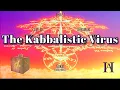 The Kabbalistic Virus How Non-Human Intelligences Spawned the Digital Age