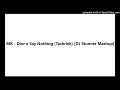 Download Lagu Dior x Say Nothing - DJ Stunner Mashup