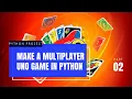 Python Project - Multiplayer UNO Game Using Socket Part 2
