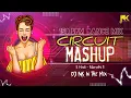 Download Lagu Circuit Mashup Remix 150 BPM Dance Mix | Circuit Mix Dj Song | DJ NK In The Mix | #Circuit Mix