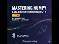 Mastering NumPy A Data Science Essential Part 3