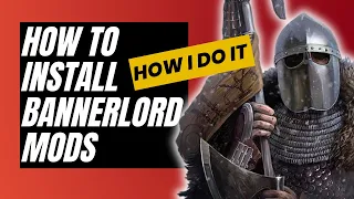 Download HOW TO INSTALL BANNERLORD MODS (The Simple \u0026 Lazy Way) MP3