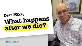 What Happens After We Die?