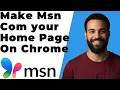 How To Make MSN Com My Home Page On Chrome Easy Guide