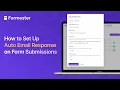 How to Set Up Auto Email Response on Form Submissions