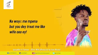 lyzzy bae ft fameye slave wife lyrics video