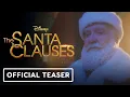 THE SANTA CLAUSES - Trailer 2022