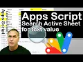 Search Active Sheet Google apps script lesson Search Active Sheet to find matching text results