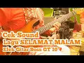 Download Lagu Cek Sound Lagu SELAMAT MALAM Evi Tamala pakai efek gitar BOSS GT 10
