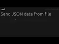 Send JSON data from file