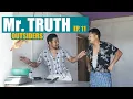 Download Lagu Mr. Truth | Episode 11 | Dreamz Unlimited
