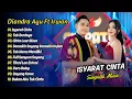 Download Lagu Diandra Ayu Ft Irwan Krisdiyanto - ISYARAT CINTA - TAK BERDAYA || DANGDUT TERBARU 2025