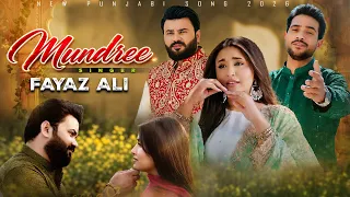 mundree official video fayaz ali ft minahil malik u0026 ejazz khan latest punjabi song 2026