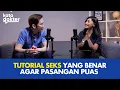 Download Lagu TUTORIAL BERHUBUNGAN S3KS YANG BAIK DAN BENAR | KATA DOKTER