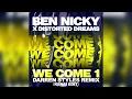 Ben Nicky x Distorted Dreams - We Come 1 (Darren Styles Remix) [Kenai Edit] - Official Artwork Video