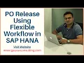 SAP S4 PO Purchase Order Release Using Flexible Workflow Gaurav Learning Solutions