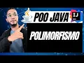 Polimorfismo JAVA POO JAVA na Pratica Polimorfismo POO