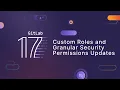 GitLab 17 - Custom Roles and Granular Security Permissions Updates