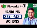 Playwright Tutorial - How to Handle Keyboard Actions in Playwright