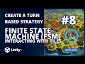 Unity Tutorial Grid Interactions using Finite State Machine FSM
