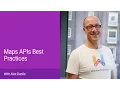Maps APIs - Best Practices