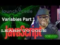 LaunchCode - JavaScript Variable part1