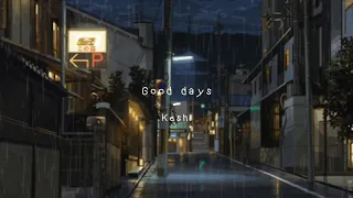 Download Good days - keshi (slowed) MP3