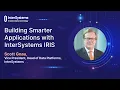 Building Smarter Applications with InterSystems IRIS