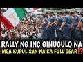 RALLY NG INC GINUGULO NA⁉️ MGA KAPULISAN NA KA FULL GEAR ⁉️