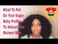 10 Tips To Put On Your Sugar Baby Profile to Attract The Richest Sugar Daddies in 2020