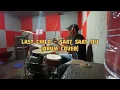 Download Lagu Last Child - Saat Saat Itu (Drum Cover)