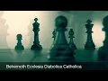 Behemoth Ecclesia Diabolica Catholica