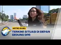 Download Lagu Situasi Terkini di Depan Gedung DPR - [Metro Siang]