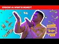 The Big Little GetWise Show - Episode 1A What is money