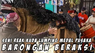 Download BARONGAN SENI REAK KUDA LUMPING MEDAL PUSAKA BERAKSI !!! MP3