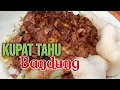 Download Lagu Cara Membuat Kupat TAHU Bandung // Masakan DianRA.