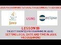 Java Tutorial Lesson 18 Getting Local Date and Time in your Java Programs with Example