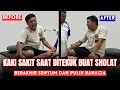 KAKI SAKIT SAAT DITEKUK BUAT SHOLAT, BERAKHIR SENYUM DAN PULIH BAHAGIA - MCO ARIF