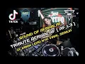 Download Lagu TRIBUTE OF AFRIAN AF 2022 [ JUNGLE DUTCH REMIX JEDAG JEDUG SLOWMO ] AF_L3 X AFRIAN_AF