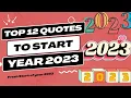 12 NEW YEAR Quotes Will INSPIRE a FRESH Start to Year 2023