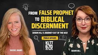 From False Prophet to Biblical Discernment Dawn Hill s Journey Out of the New Apostolic Reformation
