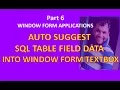 HOW TO CREATE DYNAMIC AUTO SUGGEST TEXTBOX IN WINDOW FORM APP