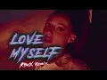 Olivia O'Brien - Love Myself (Rynx remix)