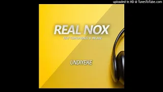 real nox undiyeke feat turn up kings mr abie