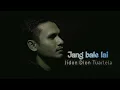 Download Lagu JANG BALE LAI_Jidon Tuarlela (VIDEO OFFICIAL 5R )