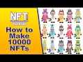 How to Make 10000 NFTs with no Coding Easily