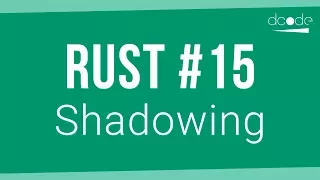 Rust Programming Tutorial - Shadowing