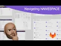 Navigating namespace - concept