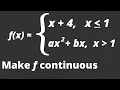 HOW TO FIND VALUES OF A AND B THAT MAKE F CONTINUOUS EVERYWHERE Piecewise functions continuity