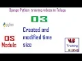 how to get created and modified time and size of file in python os module in telugu